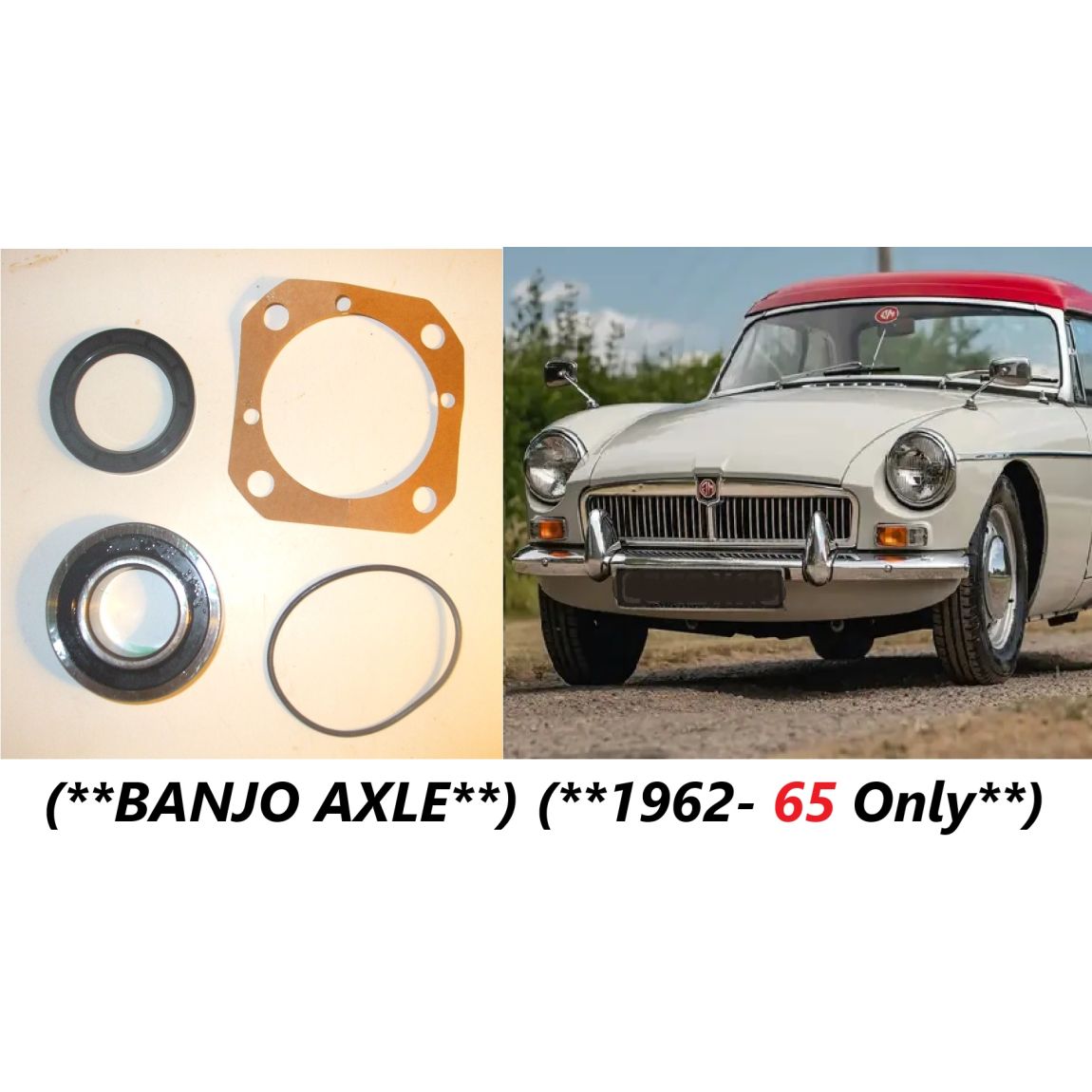 REAR WHEEL HUB BEARING KIT x1 (MG B) (**Banjo Type Axle**) (**1962- 65 Only**)